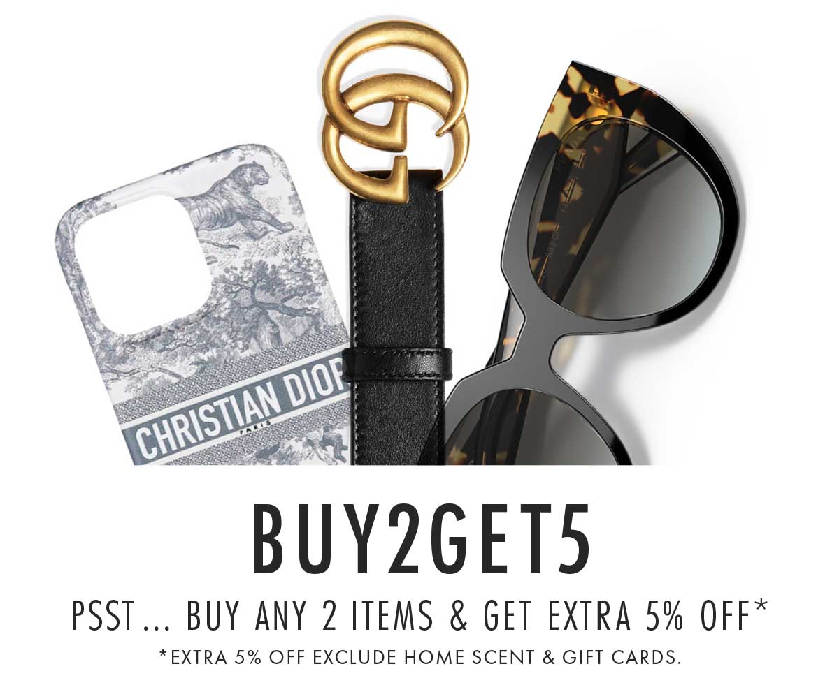  T BUYIGETS PSST... BUY ANY 2 ITEMS GET EXTRA 5% OFF* *EXTRA 5% OFF EXCLUDE HOME SCENT GIFT CARDS 