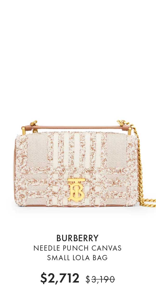 BURBERRY NEEDLE PUNCH CANVAS SMALL LOLA BAG $2,712 $34%50 