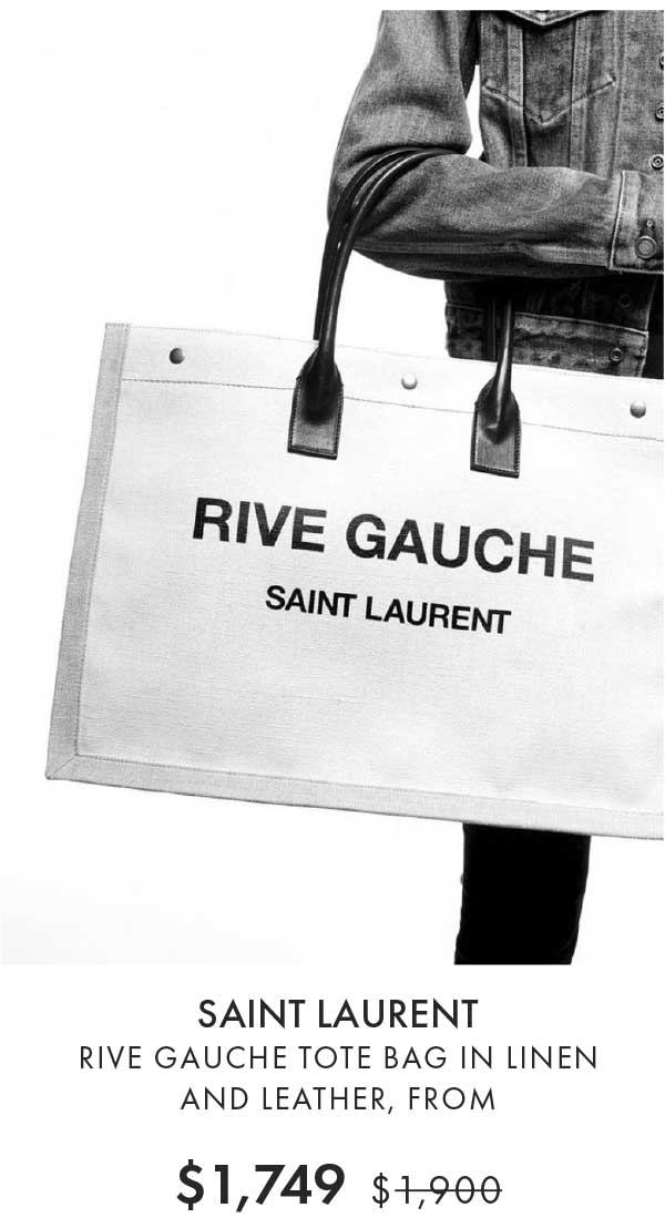  RIVE GAUCHE SAINT LAURENT SAINT LAURENT RIVE GAUCHE TOTE BAG IN LINEN AND LEATHER, FROM $1,749 s$.900 