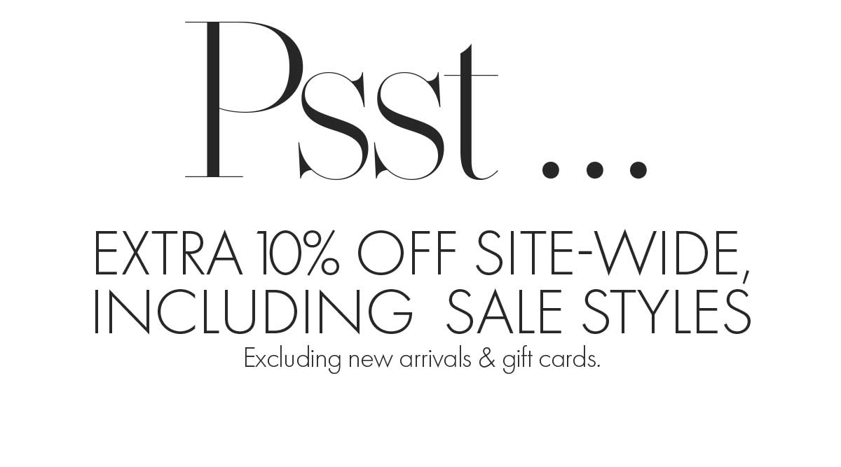 Sale Styles with Extra 10% off