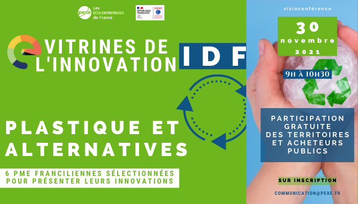 Participez aux E-Vitrines de l’Innovation IDF Plastique et alternatives !