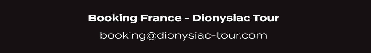 Contact booking FR : Dionysiac Tour