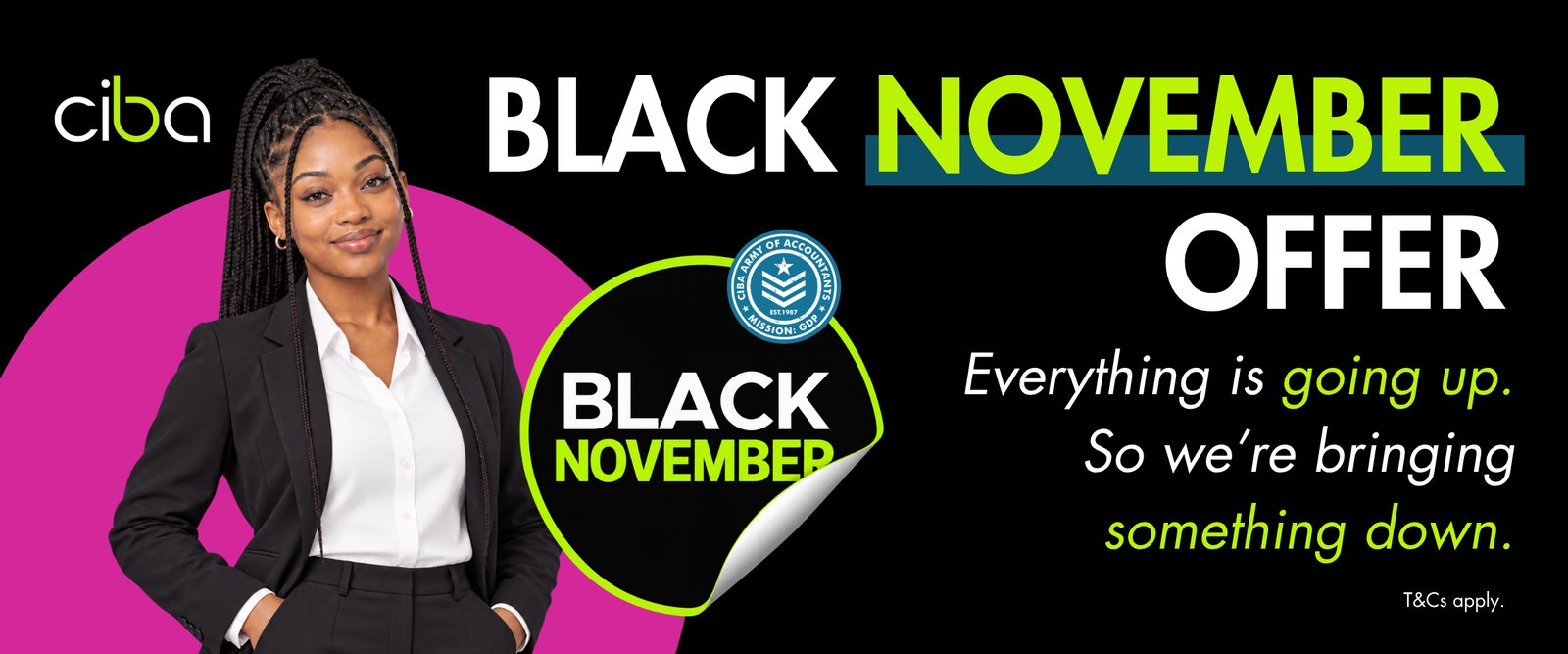Black November: Everything is going up. So we are bringing something down.
