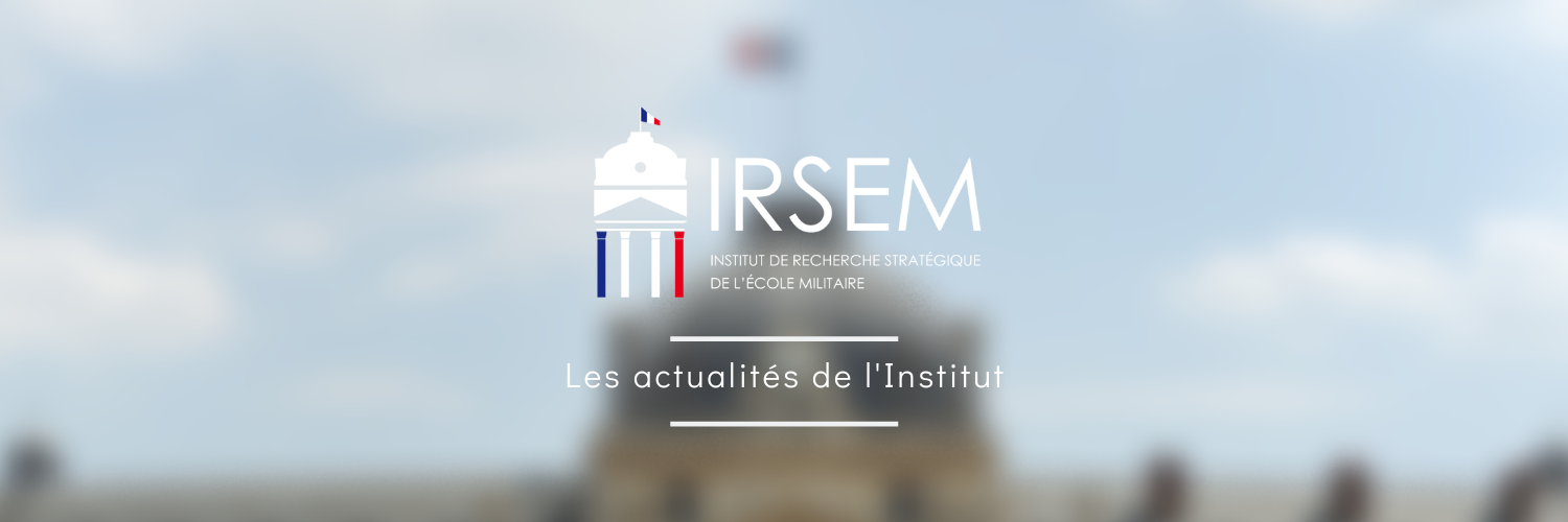IRSEM - Ministère des Armées
