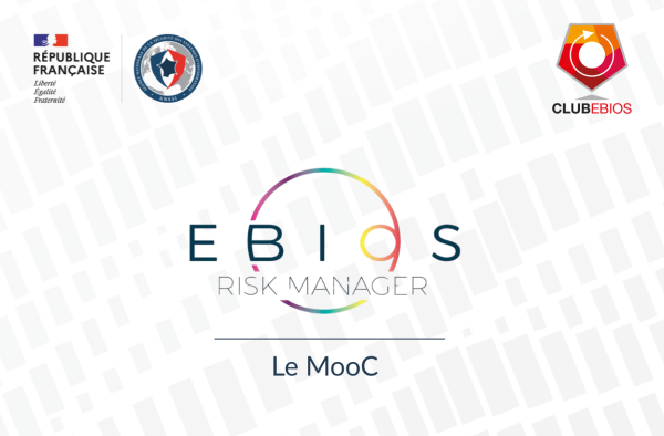 EBIOS Risk Manager - Le MooC 