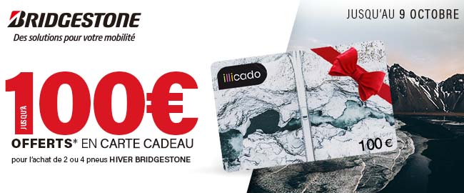 Offre Bridgestone 100 euros offerts