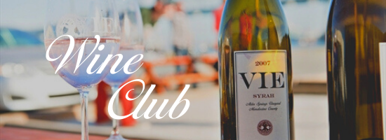 VIE Winery Wine Club