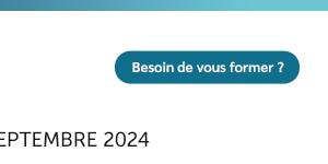 Besoin de vous former ?