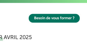 Besoin de vous former ?