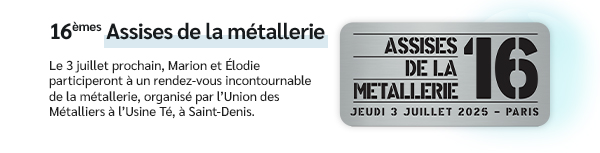 16èmes Assises de la métallerie