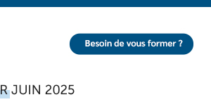 Besoin de vous former ?