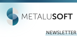 METALUSOFT Newsletter