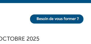 Besoin de vous former ?