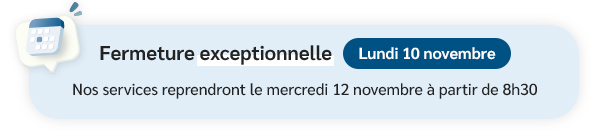 Fermeture exceptionnelle - Lundi 10 novembre