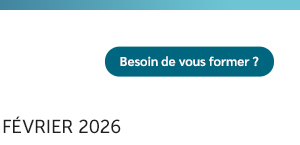 Besoin de vous former ?