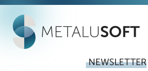 METALUSOFT Newsletter