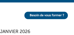 Besoin de vous former ?