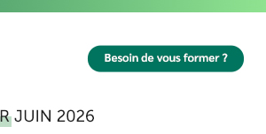 Besoin de vous former ?