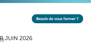 Besoin de vous former ?
