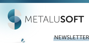 METALUSOFT Newsletter