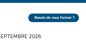Besoin de vous former ?