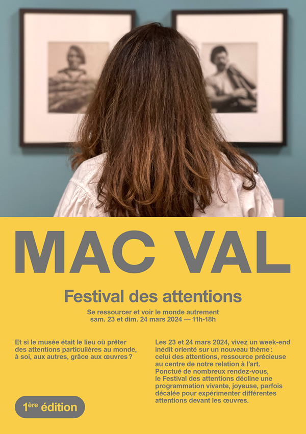 1er Festival des attentions au MAC VAL, samedi 23 et dimanche 24 mars