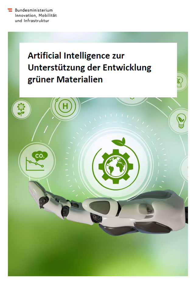 Cover: Studie: Artificial Intelligence zur Unterstützung der Entwicklung grüner Materialien