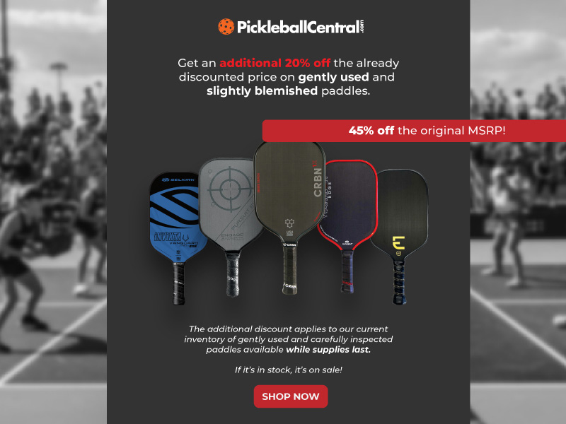 Pickleball Central Extra 20 Off Already Discounted Used & Demo Paddles
