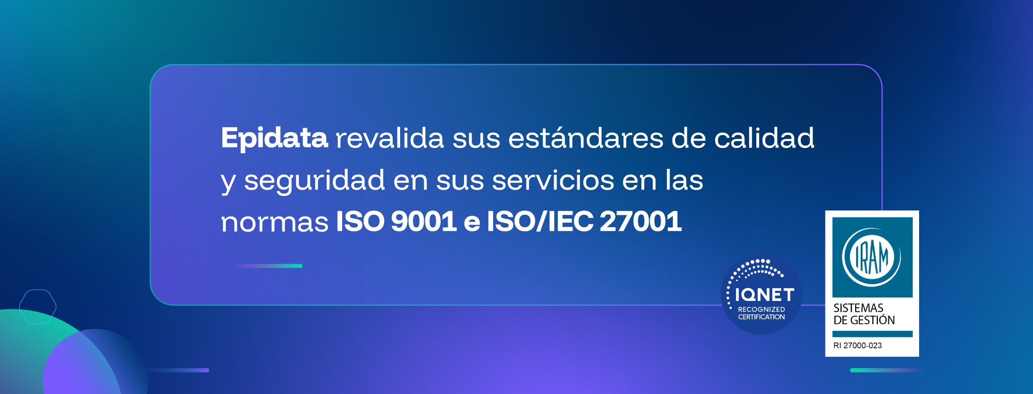 Epidata revalida sus estándares de calidad