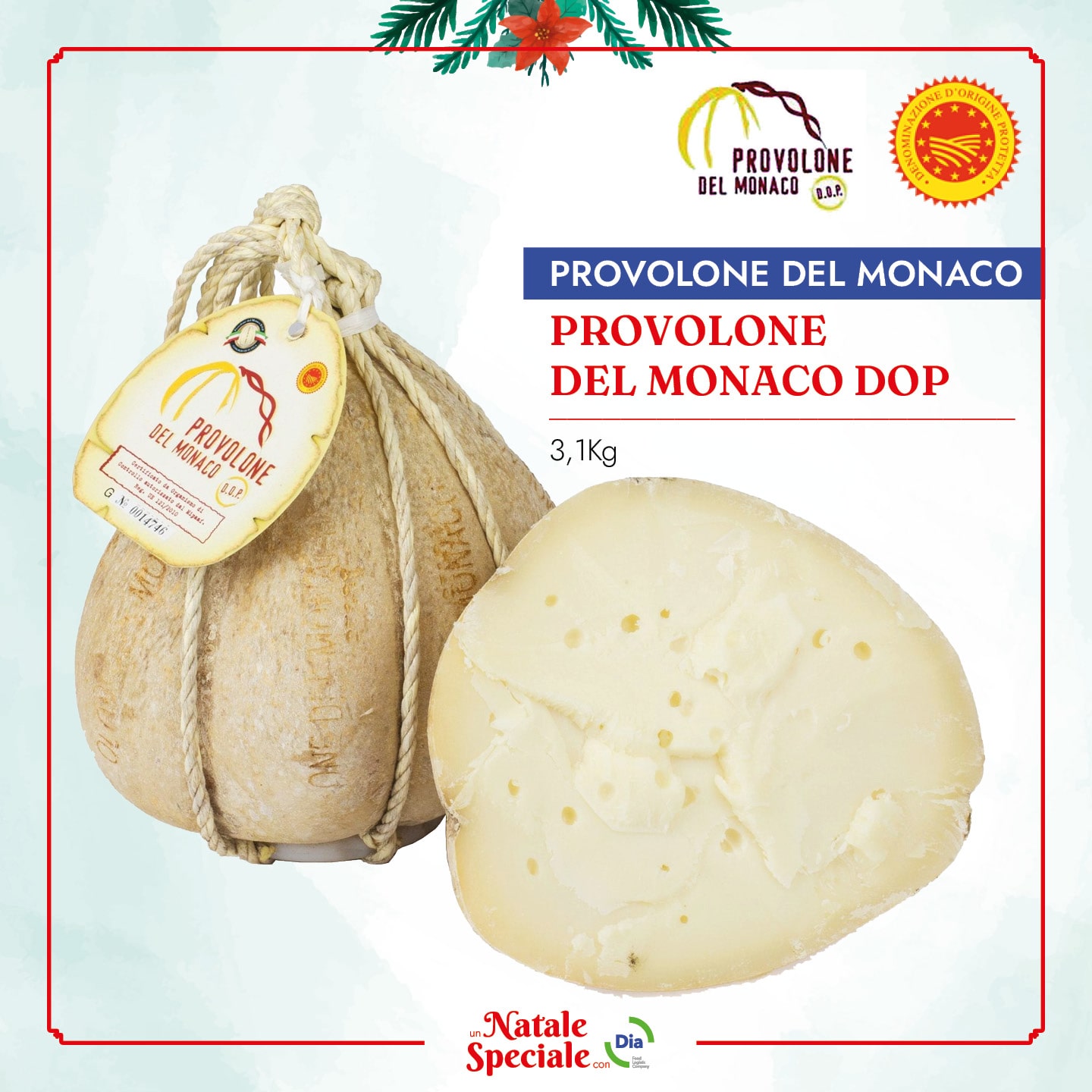 Provolone del Monaco Natale con Dia 2022