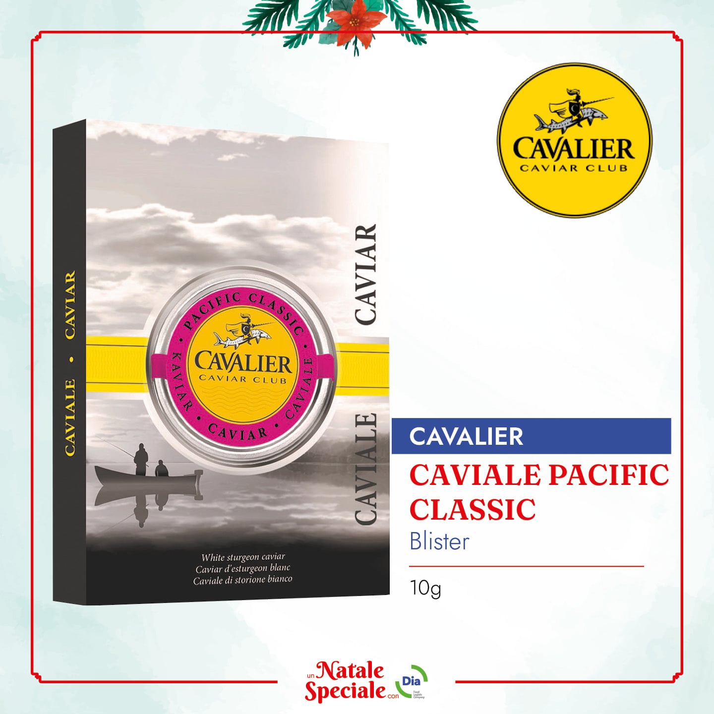 Cavalier - Caviale Pacific Classic - Natale con Dia 2022