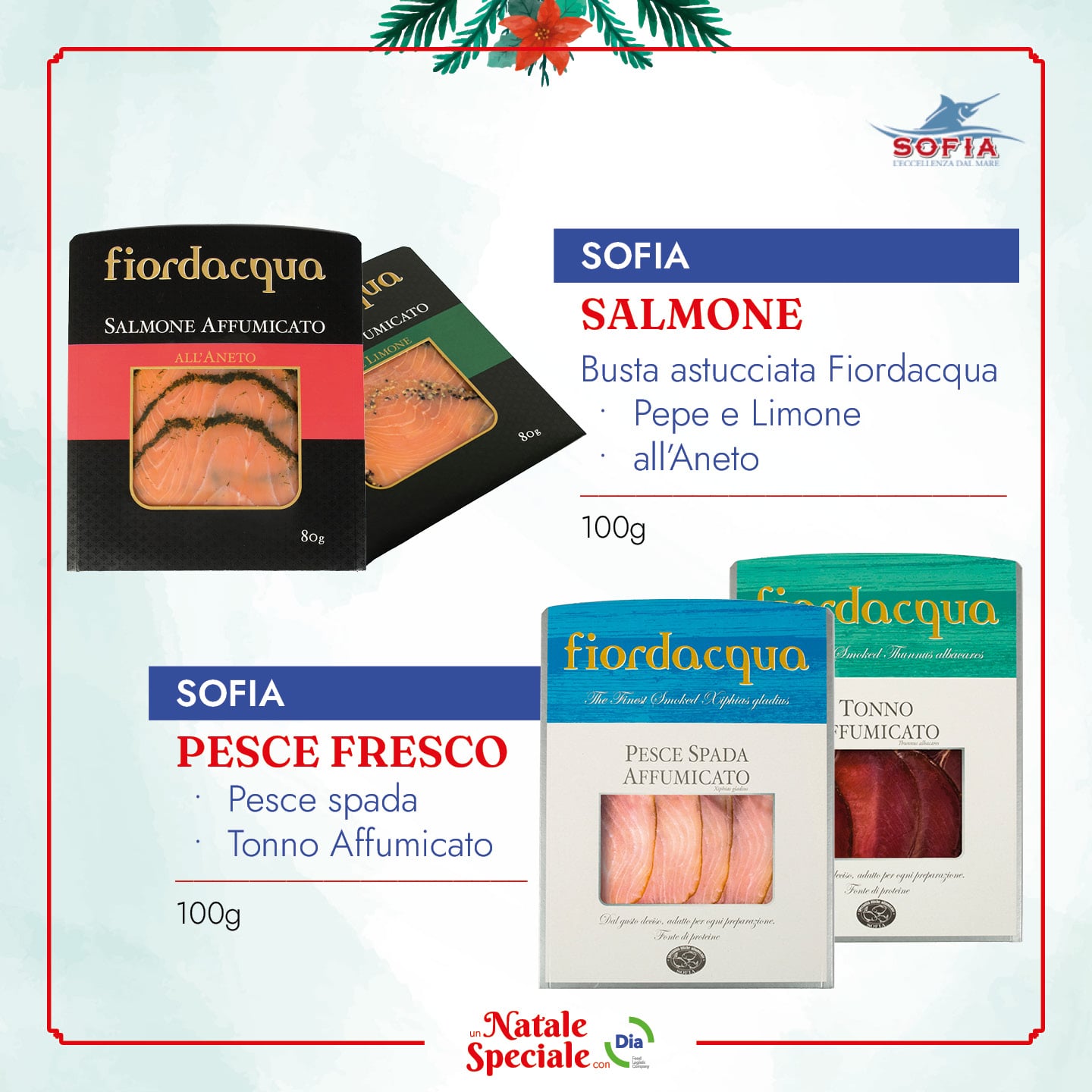 Sofia - Pesce Fresco e Salmone - Natale con Dia 2022