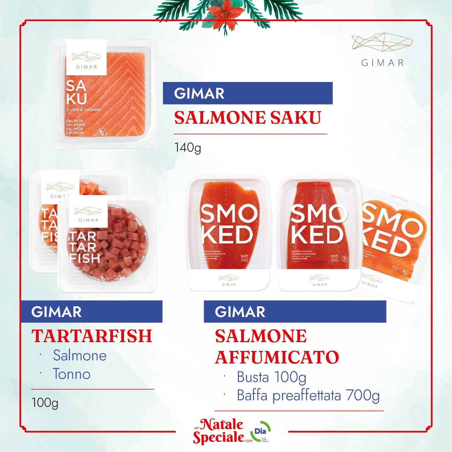 Gimar Salmone Saku, Affumicato e Tartarfish - Natale con Dia 2022