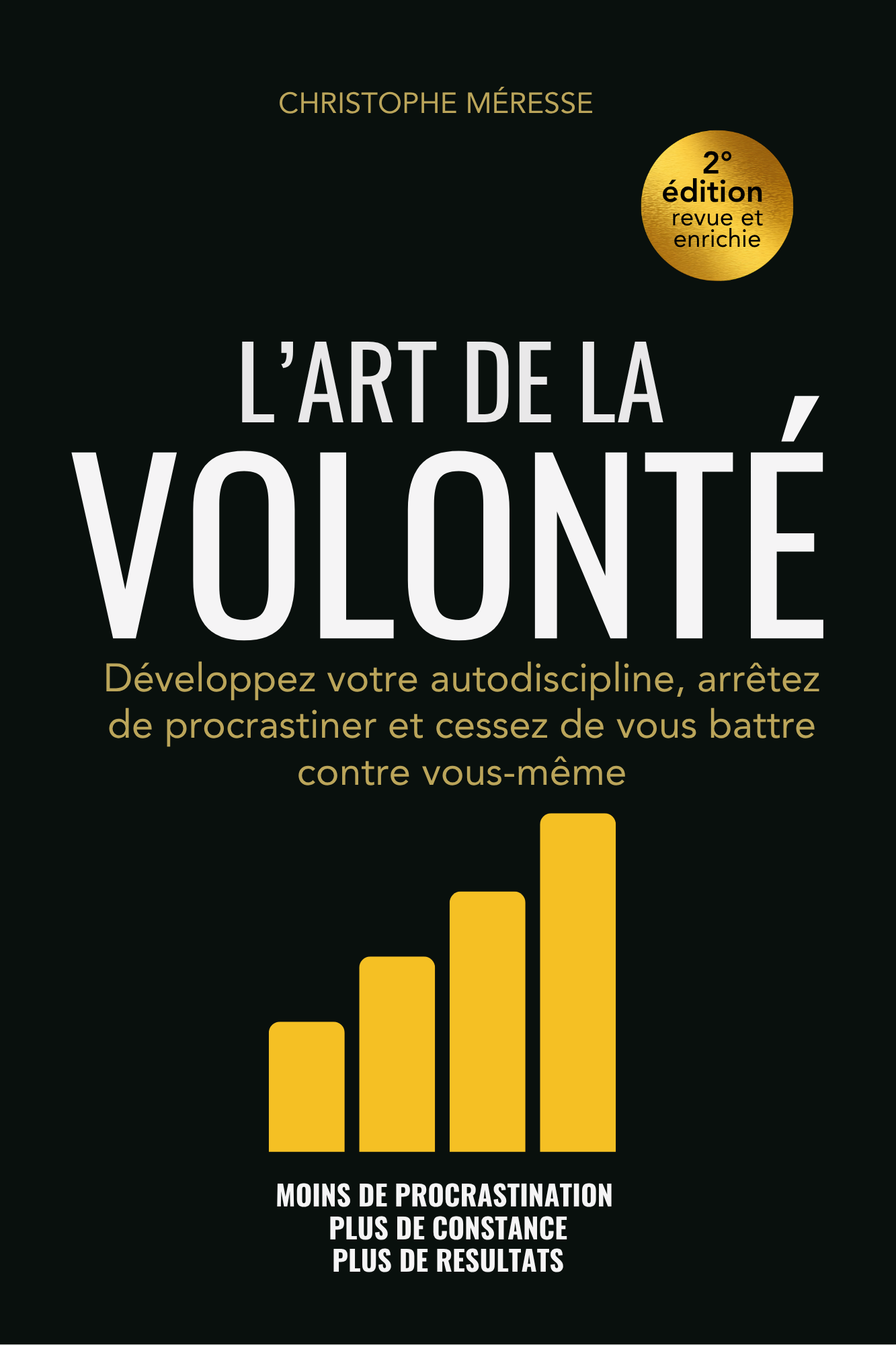 Nouvelle édition de L’Art de la volonté