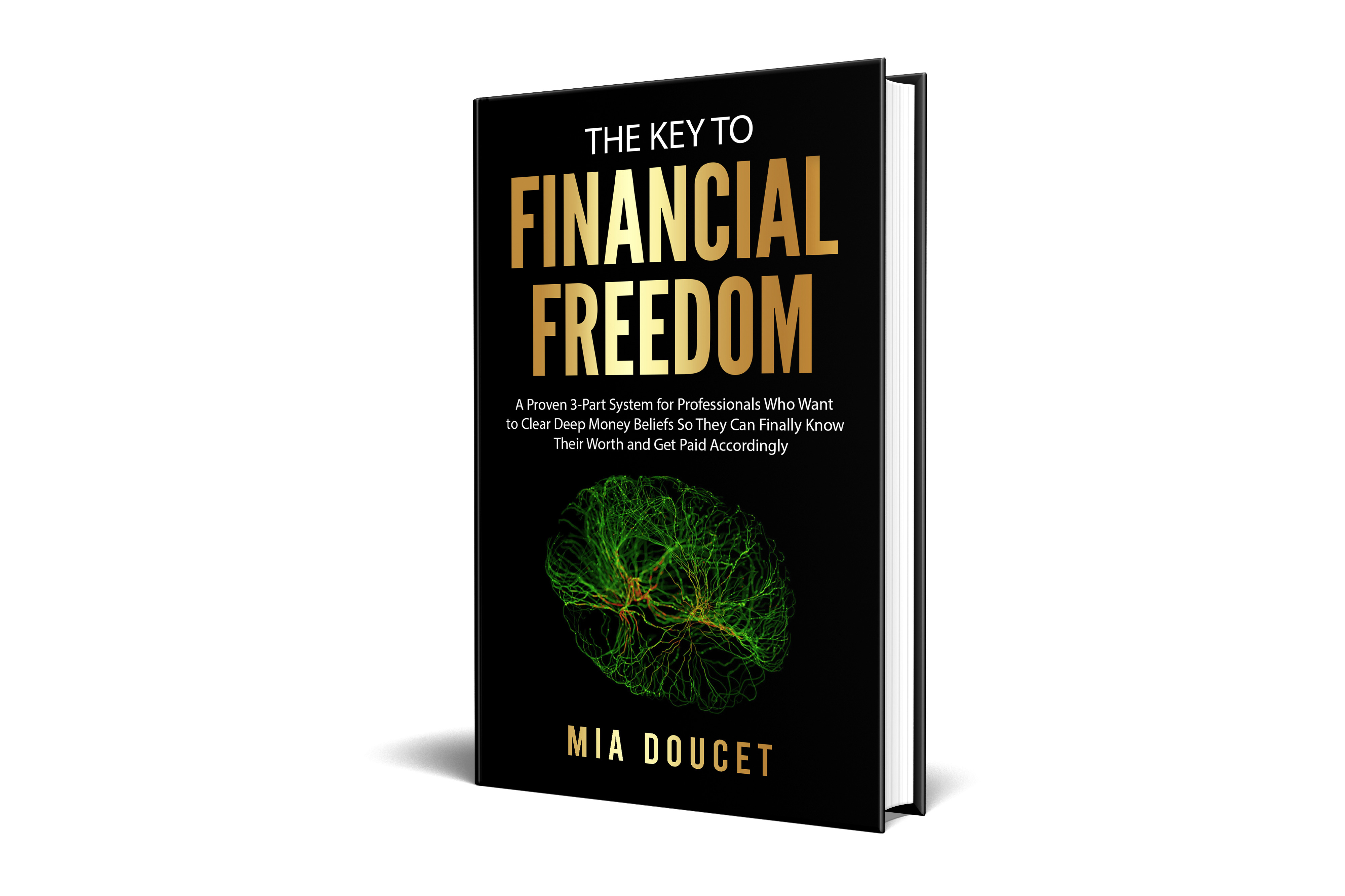 THE KEY TO FINANCIAL FREEDOM