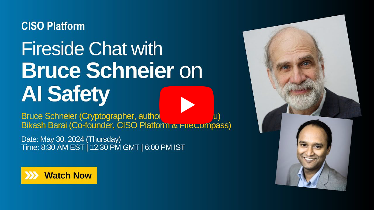 Fireside Chat On "The Future Of AI In Cybersecurity" with Bruce Schneier and Bikash Barai