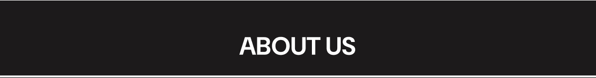ABOUT US ABOUT US