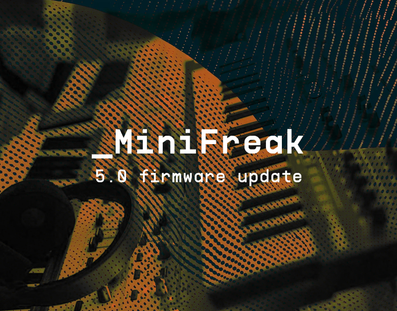 MiniFreak update 5.0