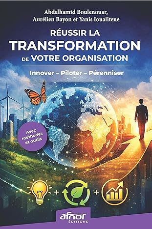 Couverture du livre Réussir la transformation de votre organisation