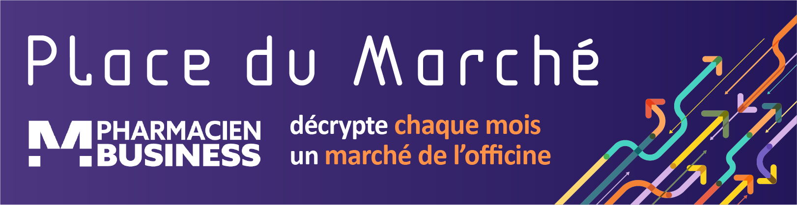 Place du marché - Pharmacien Manager décrypte chaque mois un marché de l'officine
