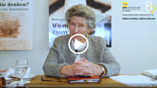 80 Jahre BPW Club Zürich: Rückblick Rosmarie Michel