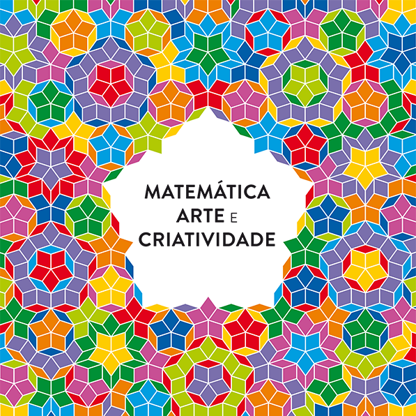 Título "Matemática, Arte e Criatividade", sobre imagens abstratas