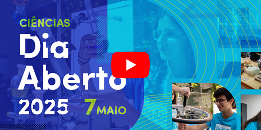 Dia Aberto Ciências 2023 | Ciências ULisboa