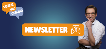 Newsletter für den Podcast "sozial und gesund"