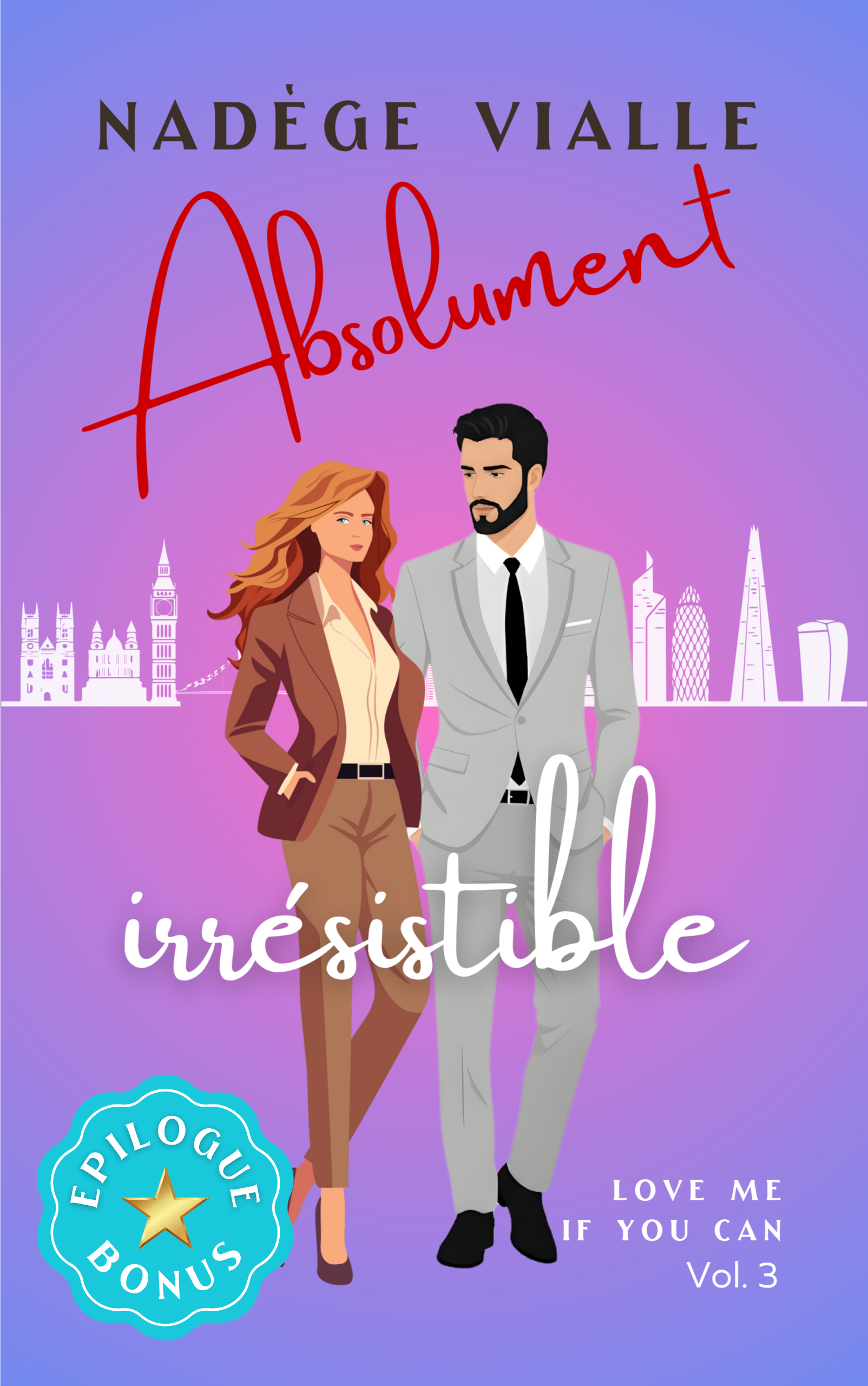 Epilogue Bonus Absolument irrésistible
