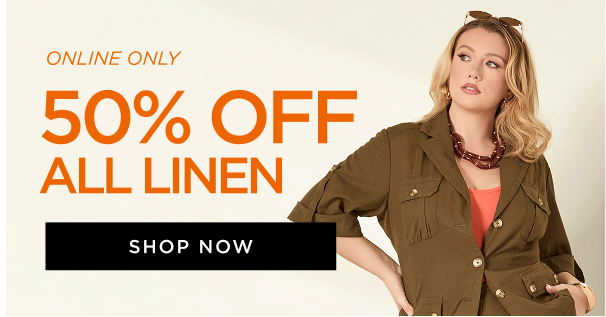 Online Only. 50% off linen. Shop now