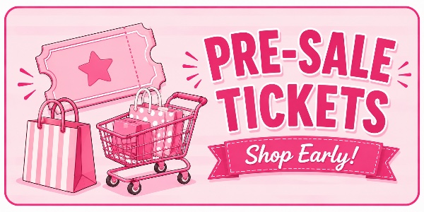 Pre-Sale Tickets