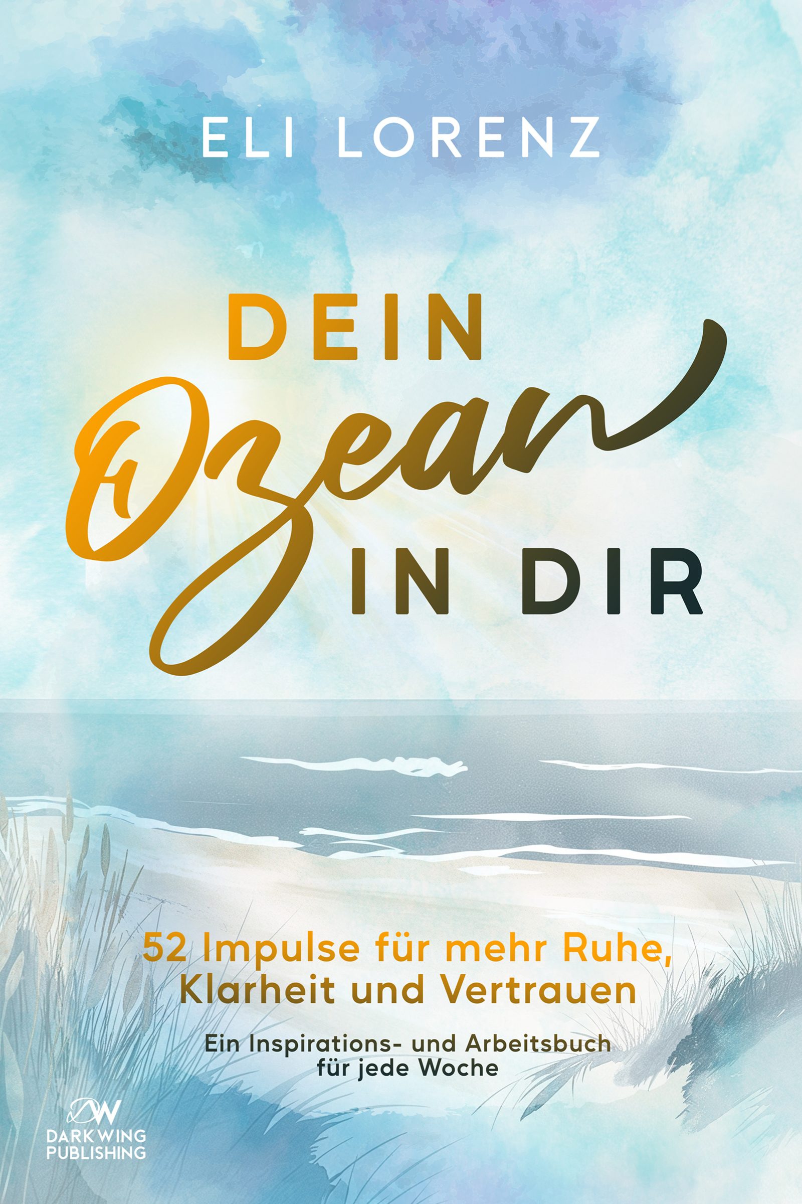 Cover des Buches "dein Ozean in dir" von Eli Lorenz