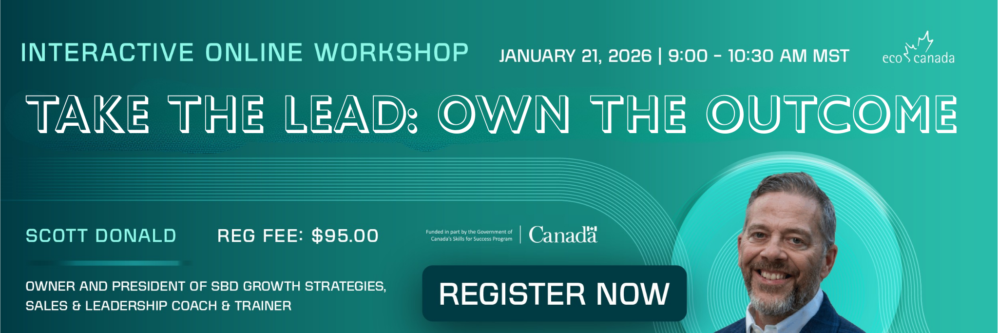 Banner promoting an interactive online workshop titled “Take the Lead: Own the Outcome,” scheduled for January 21, 2026, from 9:00 to 10:30 AM MST, featuring Scott Donald, owner and president of SBD Growth Strategies, with registration fee listed and a “Register Now” call-to-action.