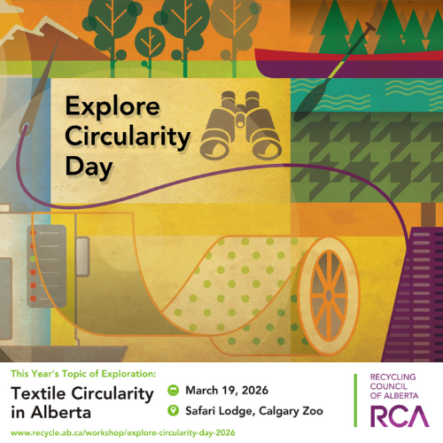 Promotional graphic for “Explore Circularity Day” featuring illustrated circular economy icons, event title text “Explore Circularity Day,” date March 19, 2026, location Calgary Zoo in Alberta, and the Recycling Council of Alberta logo.